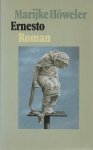 Höweler, Marijke - Ernesto