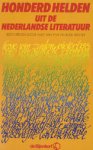 Eijk en Rudi Wester, Inez van - Honderd Helden uit de Nederlandse Literatuur