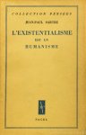 SARTRE, J.P. - L'existentialisme est un humanisme.