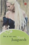 Mari Jungstedt - Die je niet ziet