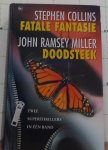 Collins, Stephen - Miller, John Ramsey - fatale fantasie - doodsteek