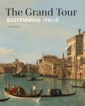 Ariane van Suchtelen e.a. - Grand Tour - Bestemming Italie