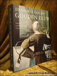 KIERS, JUDIKJE; FIEKE TISSINK; GER LUIJTEN. - glorie van de Gouden Eeuw. Nederlandse kunst uit de 17de eeuw. Schilderijen, beeldhouwkunst en kunstnijverheid.