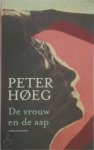 Peter Hoeg - De vrouw en de aap