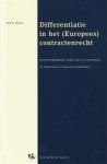 R.R.R. Hardy - Differentiatie in het (Europees) contractenrecht. Diss.