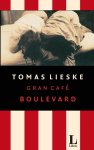 Tomas Lieske - Gran Café Boulevard