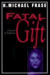 H. Michael - The  fatal gift