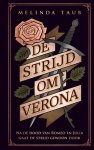 Melinda Taub 151140 - De strijd om Verona na de dood van Romeo en Julia gaat de strijd gewoon door