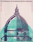 Castex, Jean - De architectuur van renaissance, barok en classicisme. Een overzicht 1420-1720