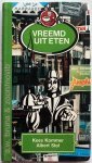 Kommer, Kees / Stol, Albert - Vreemd uit eten / druk 1