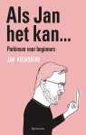 Jan Heemskerk - Als Jan Het Kanö Parkinson Voor Beginners