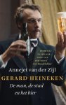 Annejet van der Zijl - Gerard Heineken