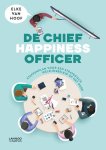 Elke Van Hoof 239187 - De Chief Happiness Officer Stappenplan voor een strategisch welzijnsbeleid op het werk