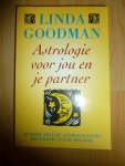 Goodman, L. - Astrologie voor jou en je partner. Ontdek zelf de astrologische betekenis van je relatie