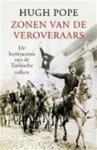 pope, hugh - Zonen van de veroveraars. De herrijzenis van de Turkische volken
