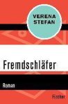 Verena Stefan - Fremdschläfer