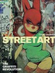 LEWISOHN, Cedar - Street Art - The Graffiti Revolution.
