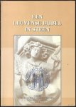 GILLEIR, MARIA/ HUYBENS, GILBERT/ REEKMANS, PAUL. - EEN LEUVENSE BIJBEL IN STEEN. GILLEIR, MARIA/ HUYBENS, GILBERT/ REEKMANS, PAUL. - EEN LEUVENSE BIJBEL IN STEEN.