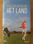 Weverling, Aukelien - Het land