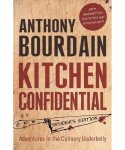 Anthony Bourdain - Kitchen Confidential Insiders Edition