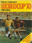 Coleman, David - Worldcup 70 Preview -Preview