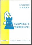 Gligoric, Svetozar und Sokolov, S - Sizilianische Verteidigung Band I