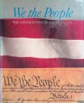 Peck, Robert S. - We, the People: The Constitution in American Life