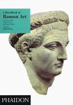 Martin Henig - A Handbook of Roman Art A Survey of the Visual Arts of the Roman World Martin Henig - A Handbook of Roman Art A Survey of the Visual Arts of the Roman World
