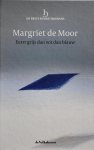 Margriet de Moor - Eerst grijs dan wit dan blauw