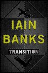 Iain Banks - Transition