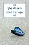 Johannes Calvijn, Calvijn, Johannes - 365 dagen met Calvijn