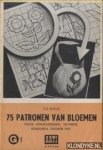 Egelie, Co - 75 patronen van bloemen voor applikatiewerk, viltwerk, borduren, tekenen enz.