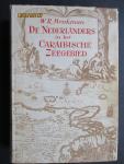 MENKMAN, W.R. - De Nederlanders in het Caraibische Zeegebied; waarin vervat de geschiedenis der Nederlandse Antillen.