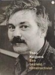 KUIJPERS, THEO - RICK VERCAUTEREN. - Theo Kuijpers. Een bezield constructivist / Ein beseelter Konstruktivist.
