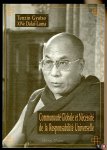 S.S. Tenzin Gyatso XIVe Dalai Lama - Communaute Globale et Necessite de la Responsabilite Universelle
