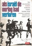 Chesnoff, Richard Z. - Als Israel de Oorlog had Verloren Chesnoff, Richard Z. - Als Israel de Oorlog had Verloren