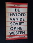 Carr, E.H. - De invloed van de Sovjet op het Westen Carr, E.H. - De invloed van de Sovjet op het Westen