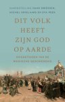Michel Krielaars; Hans Driessen; Eva Peek - Dit Volk Heeft Zijn God Op Aarde