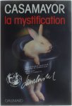 Casamayor - La Mystification