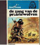 Kresse,Hans G. (ill.) - indianenreeks de zang van de prairiewolven