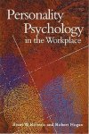 - Personality Psychology in the Workplace