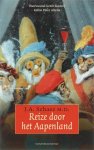 J.A. Schasz , [Voorwoord] Gerrit Komrij , [Ed.] Peter Altena - Reize door het Aapenland