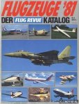 Diverse auteurs - Flugzeuge '81. Der flug revue katalog