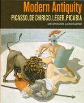 Christopher Green, Jens Daehner - Modern Antiquity Picasso, De Chirico, Léger, Picabia