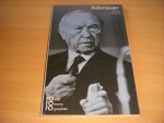 Gosta v. Uexkull - Konrad Adenauer in Selbstzeugnissen und Bilddokumenten