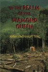 Anna Lowenhaupt Tsing - In The Realm Of The Diamond Queen