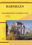 Loeff & Smeets / Veenland-Heineman, Karen (eindred.) - HARMELEN - Geschiedenis en Architectuur
