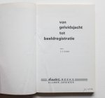 Nysen, C.G. - Van geluidsjacht tot beeldregistratie
