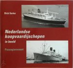 Dick Gorter - Nederlandse koopvaardijschepen in beeld Deel 3 - Passagiersvaart