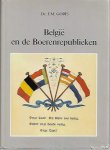 GORIS J.M. Dr - België en de Boerenrepublieken. Belgisch-Zuidafrikaanse betrekkingen (ca. 1835-1895)